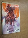 Beyond the burning lands