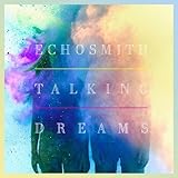 Talking Dreams by Echosmith (2013-10-08)【並行輸入品】