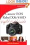 Canon EOS Rebel XSi/450D Digital Field Guide
