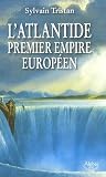 L\'Atlantide, premier empire européen