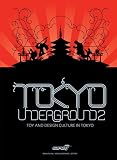 Tokyo Underground 2: Toy and Design Culture in Tokyo