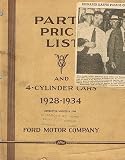 Ford Motor Company Parts Price List: V-8 and 4-Cylinder Cars 1928-1934