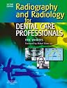 Radiography and Radiology for Dental Care Professionals