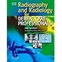 Radiography and Radiology for Dental Care Professionals