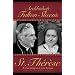 Archbishop Fulton Sheen's St. Therese - A Treasured Love Story