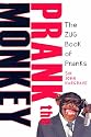 Prank the Monkey: The ZUG Book of Pranks