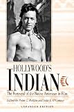 Hollywood's Indian: The Portrayal of the Native American in Film
