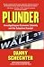 Plunder: Investigating Our Economic Calamity and the Subprime Scandal