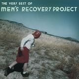 The Very Best of Men's Recovery Project