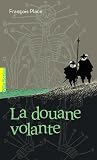 La douane volante