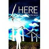 HERE (YA Sci-Fi Romance) (Here Trilogy Book 1)