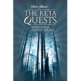 The Keya Quests: Three Souls Destiny Bound