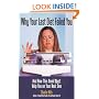 Why Your Last Diet Failed You and How This Book Won't Help You on Your Next One