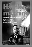 Hamlet-Machine and Other Texts for the Stage