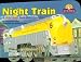 Night Train: A Little Lionel Book About Opposites (Little Lionel)