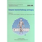 CARS 2000 - Computer Assisted Radiology and Surgery by Calif.) Cars 200 (2000 San Francisco, H. U. Lemke, Kiyonari, Ph.D. Inamura, and Kunio, Ph.D. Doi