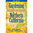 Gardening Month by Month in Northern California by Bob Tanem and Don Williamson
