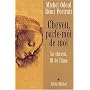 Cheveu, parle-moi de moi. Le cheveu, fil de l'�me