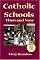 Catholic Schools Then and Now