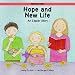 Hope and New Life!: An Easter story: An Easter Story (Festival Time!)