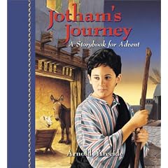 Jotham's Journey: A Storybook for Advent