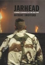 Jarhead: A Marine's Chronicle of the Gulf War