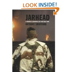 Jarhead: A Marine's Chronicle of the Gulf War
