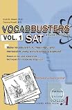 VOCABBUSTERS Vol. 1 SAT: Make vocabulary fun, meaningful, and memorable using a multi-sensory approach (Volume 1)