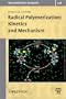 Radical Polymerization: Kinetics and Mechanism (Macromolecular Symposia)