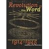 Revolution Of The Word: A New Gathering of American Avant Garde Poetry 1914-1945