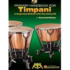 Buy Primary Handbook for Timpani: A Beginning Method with Play-Along CD by  Garwood Whaley