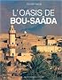 L'oasis de Bou Saada