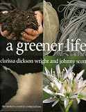 Books : A Greener Life: The Modern Country Compendium