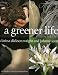A Greener Life