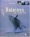 Baleines en liberté Baleines en liberté