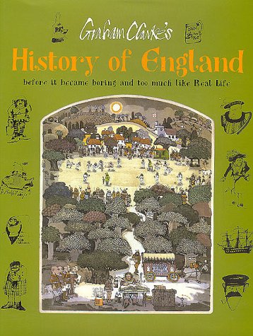 Childrens Toyshop  Books : History of England: Before It Became Boring and Too Much Like Real Life