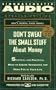 Dont Sweat The Small Stuff About Money: Spiritual And Practical Ways To Create Abundance And More Fun In Your Life