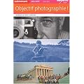Objectif Photographie