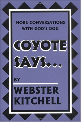 Coyote Says: More Conversations With God's Dog under The Books Store