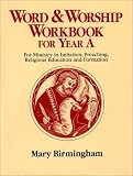 Word & Worship Workbook: For Year A : For Ministry in Initiation, Preaching, Religious Education and Formation image