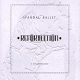 Reformation - Spandau Ballet