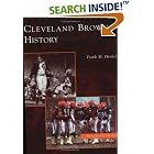 Click here to buy Cleveland Browns History (OH) (Images of Sports) by  Frank M. Henkel.