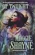 At Twilight (Twilight Series Books 4 & 5)