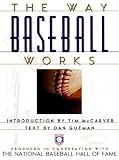 The Way Baseball Works