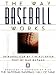 The Way Baseball Works (last updated about 1 month ago)