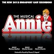 Annie: The New Broadway Cast Recording