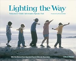 Lighting the Way: Volunteer Child Advocates Speak Out