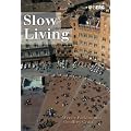 Slow Living
