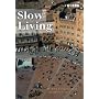 Slow Living