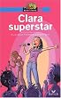 Clara superstar